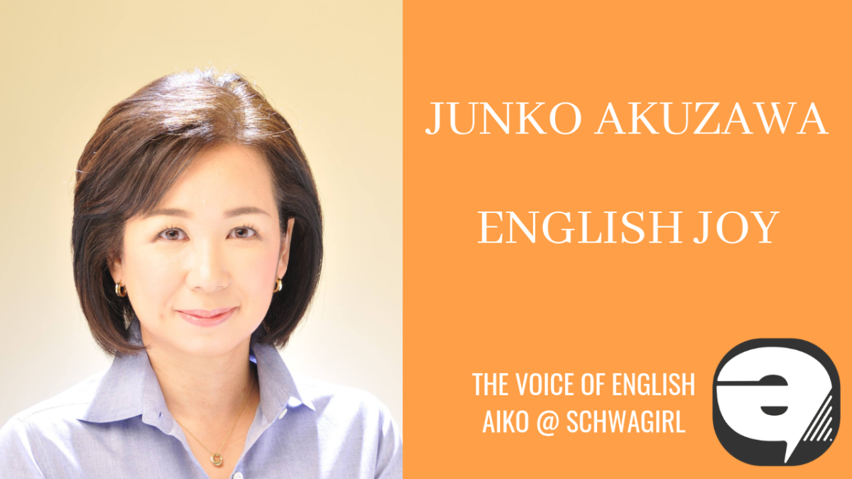 Episode 016: Junko Akuzawa English Joy Accent Reduction Trainer Based in Japan