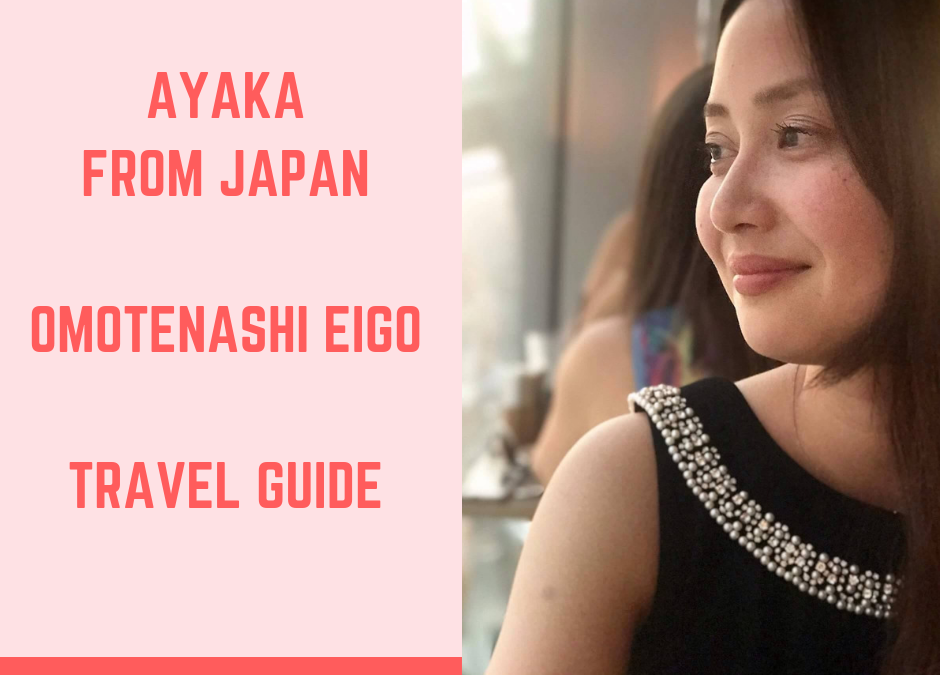 Episode 009: Ayaka Kawamoto from Omotenashi Eigo Based in Japan